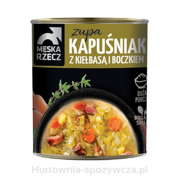 Kapuśniak z kiełbasą i boczkiem MĘSKA RZECZ 810g Kapuśniak z kiełbasą i boczkiem MĘSKA RZECZ 810g